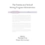 The Promise and Perils of Writing Program Administration