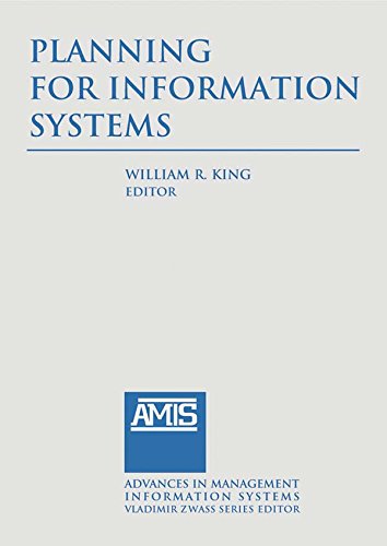 Planning for Information Systems (Advances in Management Information Systems)