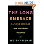 The Long Embrace: Raymond Chandler and the Woman He Loved