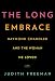 Books : The Long Embrace: Raymond Chandler and the Woman He Loved