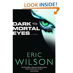 Dark to Mortal Eyes
