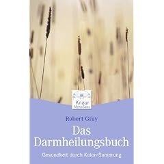 Das Darm-Heilungsbuch: Gesundheit durch Kolon-Sanierung