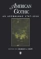 American Gothic: An Anthology 1787-1916 (Blackwell Anthologies)