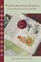 Pomegranate Roads: A Soviet Botanist's Exile from Eden