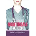 The Nightingale Protocol by  Angela Posey-Arnold BSN