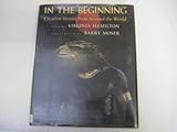 In the beginning : creation stories from around the world