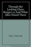 Through the looking-glass : and what Alice found there