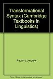 Transformational syntax : a student's guide to Chomsky's extended standard theory