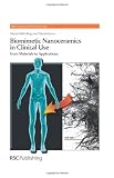 Biomimetic Nanoceramics in Clinical Use: From Materials to Applications (RSC Nanoscience and Nanotechnology)