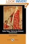 Celtic Tales, Told to the Children (Illustrated Edition) (Dodo Press)