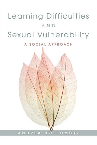 Learning Difficulties and Sexual Vulnerability: A Social Approach