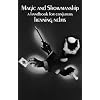 Magic and Showmanship: A Handbook for Conjurers (Dover Magic Books)