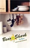 Bear v. Shark: The Novel