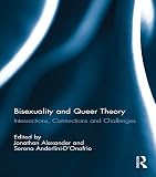 Bisexuality and queer theory : intersections, connections and challenges