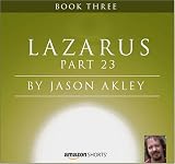 Lazarus: Book Three - Part 23