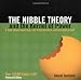 The Nibble Theory and the Kernel of Power: A Book about Leadership, Self-Empowerment, and Personal Growth
