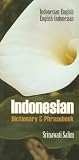 Indonesian Dictionary & Phrasebook: Indonesian-english English-indonesian