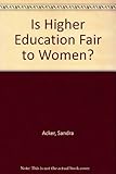 Is higher education fair to women?