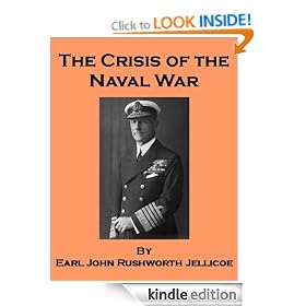 The Crisis of the Naval War - includes a new annotated bibliography and research guide to World War I works