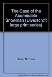 The case of the abominable snowman