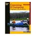 Globe Pequot Press 601730 Canoeing and Camping 3rd Beyond The Basics - Cliff Jacobson