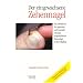 Der eingewachsene Zehennagel " Das Arbeitsbuch f�r apparative und manuelle Therapie eingewachsener Zehenn�gel in der Fu�pflege"