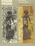 Edgar Degas: The Painter As Printmaker