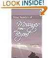 True Stories of Messages from Beyond