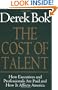 The Cost of Talent: How Executives And Professionals Are Paid And How It Affects America