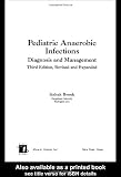Pediatric Anaerobic Infections: Diagnosis and Management (Infectious Disease and Therapy)