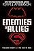 Enemies & Allies: A Novel