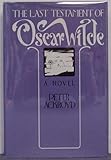 The Last Testament of Oscar Wilde