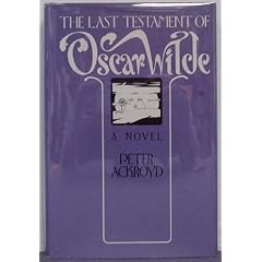 The Last Testament of Oscar Wilde