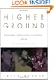 Higher Ground: Stevie Wonder, Aretha Franklin, Curtis Mayfield, and the Rise and Fall of American Soul