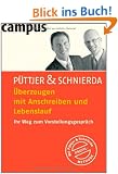 �berzeugen mit Anschreiben und Lebenslauf: Ihr Weg zum Vorstellungsgespr�ch