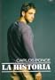 Carlos Ponce: La Historia