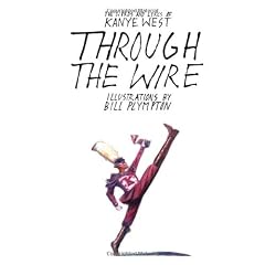 Through the Wire: Lyrics & Illuminations