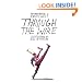 Through the Wire: Lyrics & Illuminations