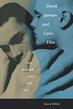 Derek Jarman and Lyric Film: The Mirror and the Sea