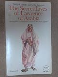 The secret lives of Lawrence of Arabia