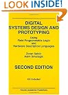 Digital Systems Design and Prototyping: Using Field Programmable Logic and Hardware Description Languages