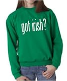 Youth Kelly Green Sweatshirt by Jerzees : Got Irish? - Funny Irish St Patricks Day