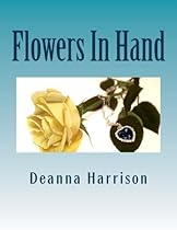 Flowers In Hand: Adult Gray Scale Coloring Book Flowers In Hand: Adult Gray Scale Coloring Book