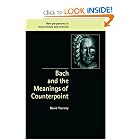 Buy Bach and the Meanings of Counterpoint (New Perspectives in Music History and Criticism) by David Yearsley