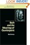Bach and the Meanings of Counterpoint (New Perspectives in Music History and Criticism)