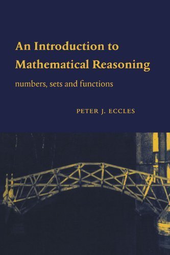 An Introduction to Mathematical Reasoning by Eccles, Peter J. (1998) Paperback