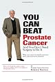 You Can Beat Prostate Cancer