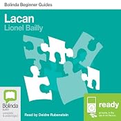 Lacan: Bolinda Beginner Guides | [Lionel Bailly]