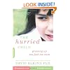 The Hurried Child-25th Anniversary Edition