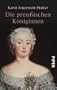 Die preu�ischen K�niginnen